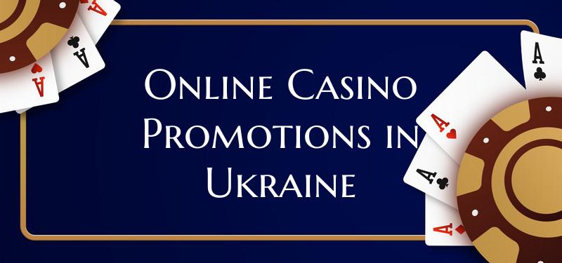 Online Casino Promotions in Ukraine