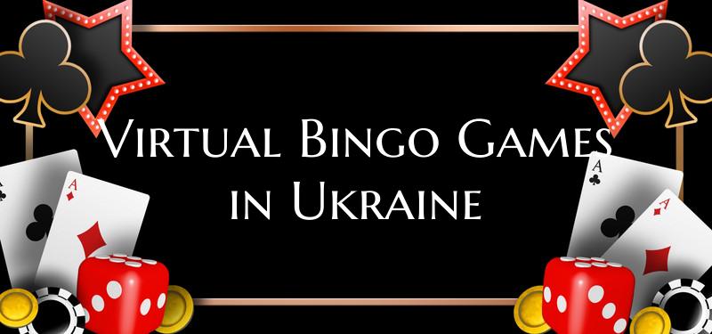 Virtual Bingo Games in Ukraine